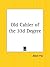 Old Cashier of the 33d Degree by Albert Pike