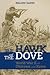 The Hawk and the Dove: World War II at Okinawa and Korea
