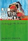 Red in the Centre...