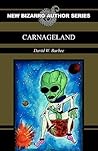 Carnageland by David W. Barbee