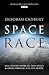 Space Race: The Untold Story of Two Rivals and Their Struggle for the Moon