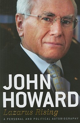 Lazarus Rising: A Personal and Political Autobiography (Hardcover)