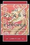 The Clash of Empires: The Invention of China in Modern World Making