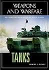 Tanks: An Illustrated History of Their Impact (Weapons and Warfare)