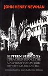 Fifteen Sermons Preached before the University of Oxford Between A.D. 1826 and 1843 (Notre Dame Series in Great Books)