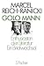Golo Mann, Marcel Reich Ranicki: Enthusiasten Der Literatur: Ein Briefwechsel