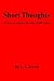 Short Thoughts: (or how to ...