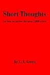 Short Thoughts: (or how to survive the next 1,000 years)