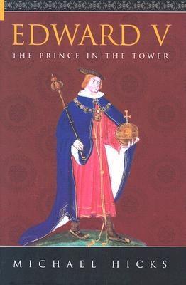 Edward V: The Prince in the Tower (Hardcover)