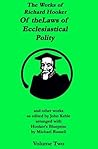 The Works of Richard Hooker: Of the Laws of Ecclesiastical Polity and other works (Volume 2)