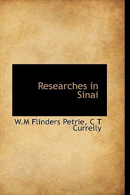 Researches in Sinai (Without illustrations)