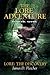 The Lore Adventure: Lore: The Discovery