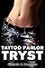 Tattoo Parlor Tryst