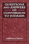Questions and Answers on Conversion to Judaism Questions and Answers on Conversion to Judaism
