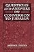 Questions and Answers on Conversion to Judaism