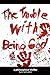 The Trouble With Being God
