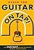 Guitar on Tap! by Joe  Bennett