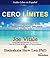 Cero Limites by Joe Vitale