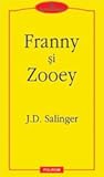 Franny şi Zooey by J.D. Salinger