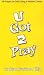 U Got 2 Pray: 100 Prayers for Daily Living in Modern Culture
