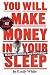 You Will Make Money in Your...