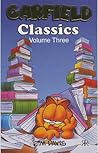 Volume Three (Garfield Classics, #3)