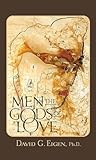 Men - The Gods of Love: Manhoods Journey to Love