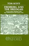 Freiburg and the Breisgau: Town-Country Relations in the Age of Reformation and Peasants' War