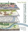 Shaping London: T...