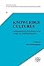 Knowledge Cultures: Comparative Western and African Epistemology (Poznań Studies in the Philosophy of the Sciences and the Humanities, 88)