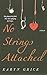No Strings Attached