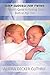 Sleep Success for Twins: A Parent's Guide to Raising Twins Birth to Age One
