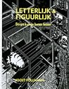 Letterlijk & figuurlijk. Strips kun je beter lezen