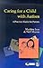 Caring for a Child with Autism: A Practical Guide for Parents