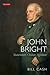 John Bright: Statesman, Orator, Agitator