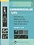 Cardiovascular MR Imaging: Physical Principles to Practical Protocols