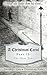 A Christmas Carol Part II by Justin D. Yopp