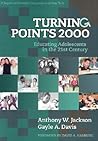 Turning Points 2000: Educating Adolescents in the 21st Century