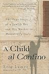 A Child al Confino by Eric Lamet