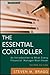 The Essential Controller: An Introduction to What Every Financial Manager Must Know