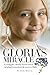 Gloria's Miracle