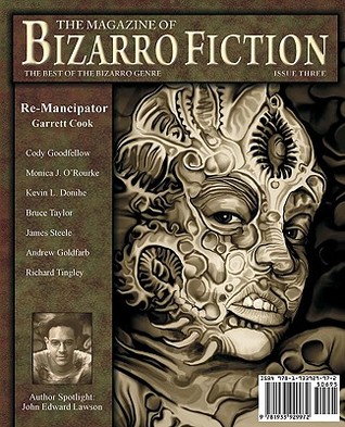 The Magazine of Bizarro Fiction Issue 3 (Paperback)