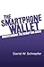 The SmartPhone Wallet: Understanding the Disruption Ahead