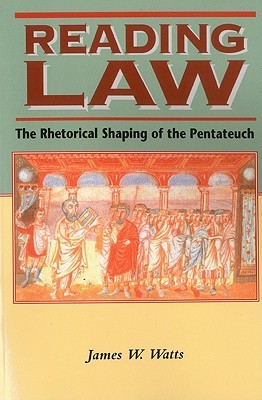 Reading Law: The Rhetorical Shaping of the Pentateuch (Biblical Seminar)