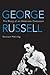 George Russell: The Story of an American Composer (African American Cultural Theory and Heritage)