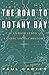 The Road to Botany Bay: An Exploration of Landscape and History
