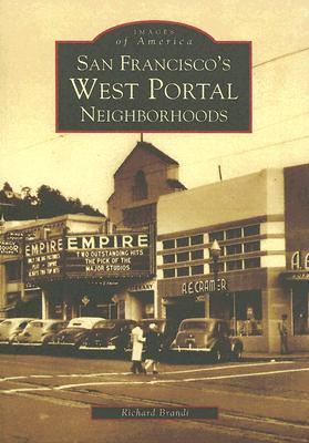San Francisco's West Portal Neighborhoods (Images of America: California)