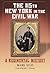 The 115th New York in the Civil War: A Regimental History