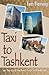 Taxi to Tashkent: Two Years...