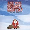 Are You Grumpy Santa? Are You Grumpy Santa?